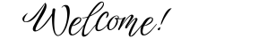 Welcome